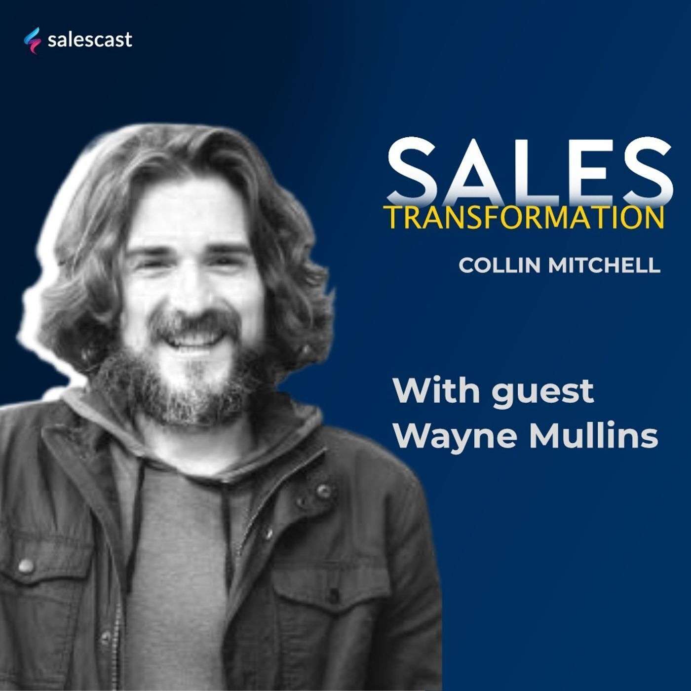 #158 S2 Episode 27 - Listening Zig Zigler CD's To Turning Customers Into Brand Evangelist with Wayne Mullins