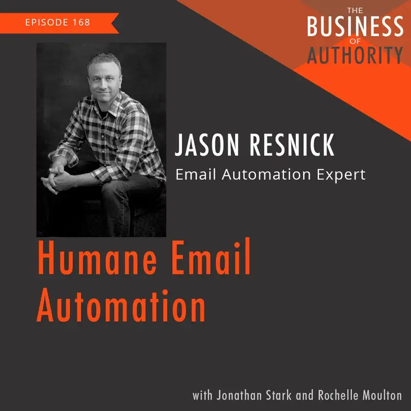 Humane Email Automation with Jason Resnick