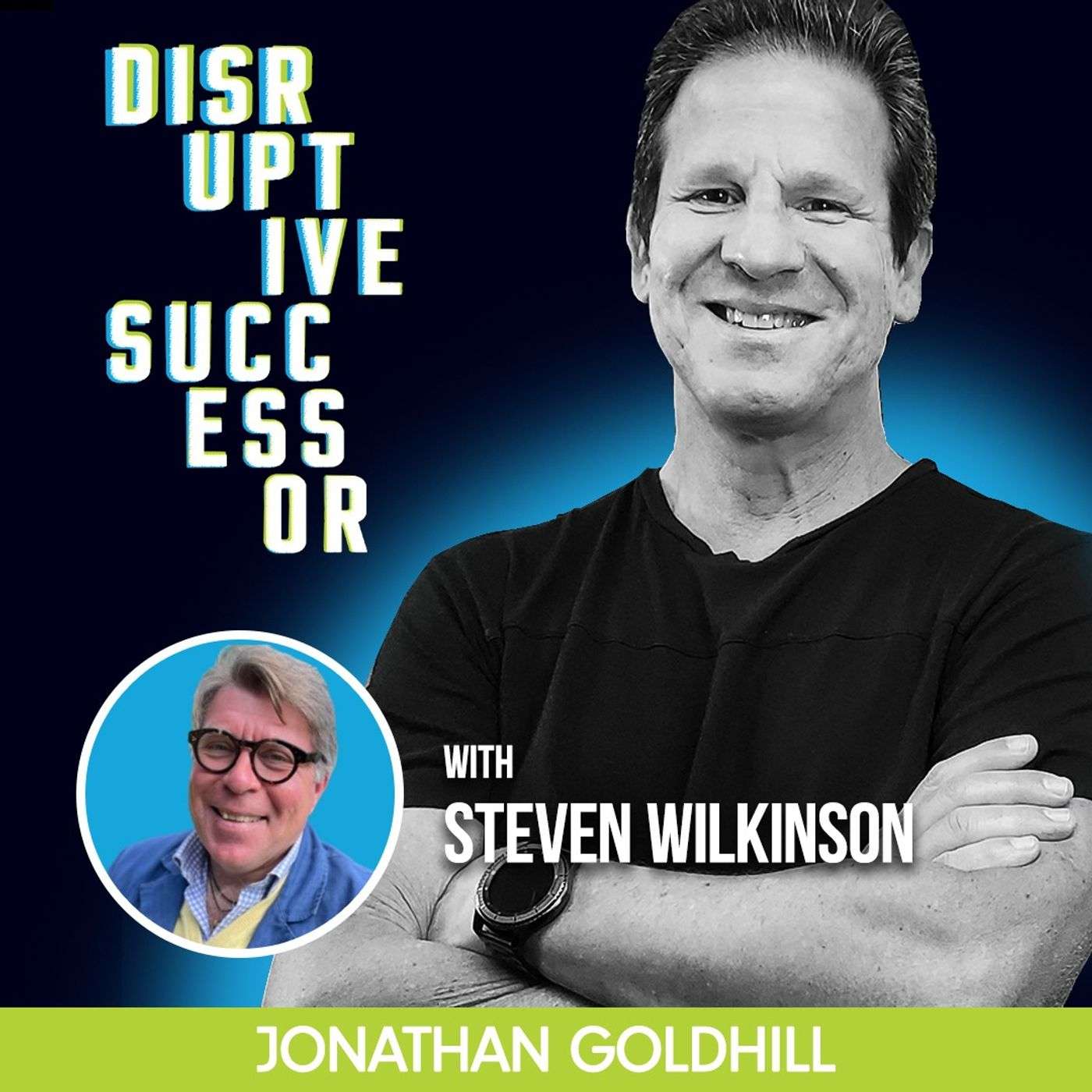 Episode 50 - Visioning for Entrepreneurs: Talking with Steven Wilkinson, Leadership Coach episode artwork