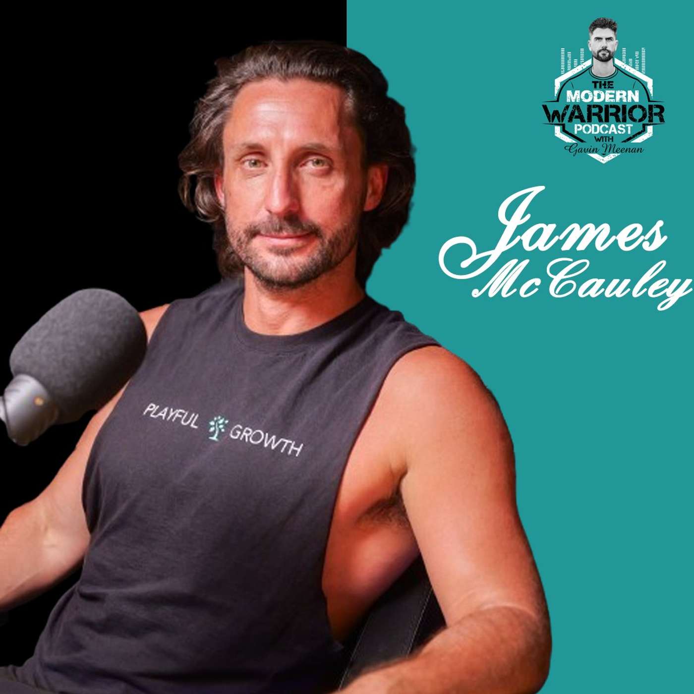 Episode #189 James McCauley: Grit, Gratitude & the Long Road Back — The Modern Warrior Podcast cover