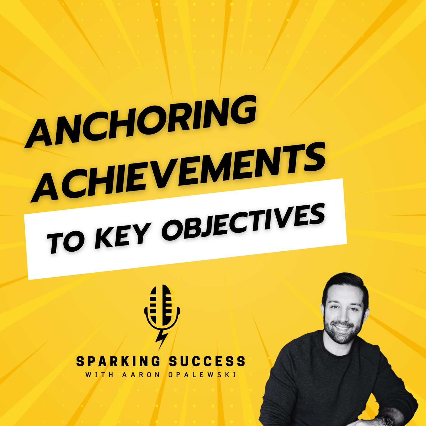 Sparking Success with Aaron Opalewski