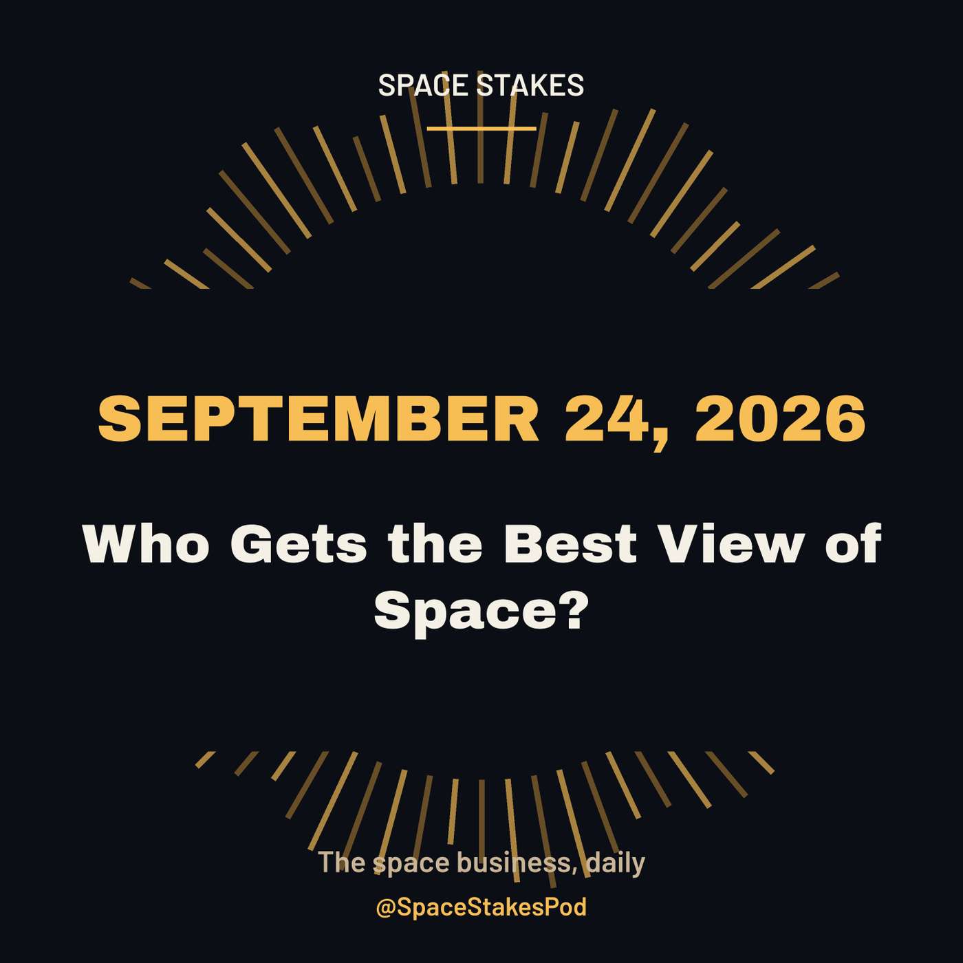 Who Gets the Best View of Space? — September 24, 2026 episode artwork