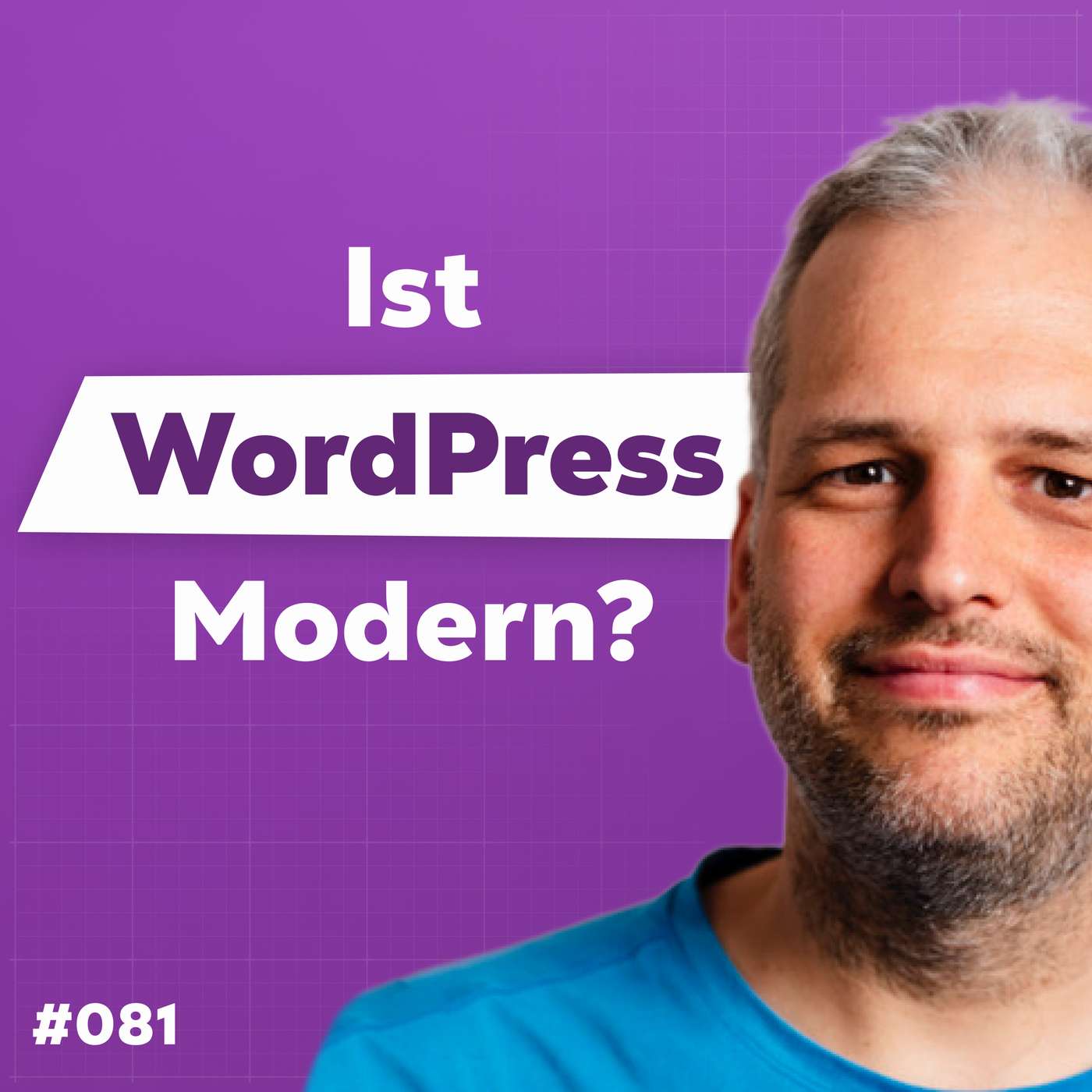 WordPress ist moderner als Du denkst! | m. Alex Kirk