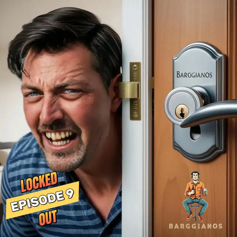 Episode 9 - Locked Out