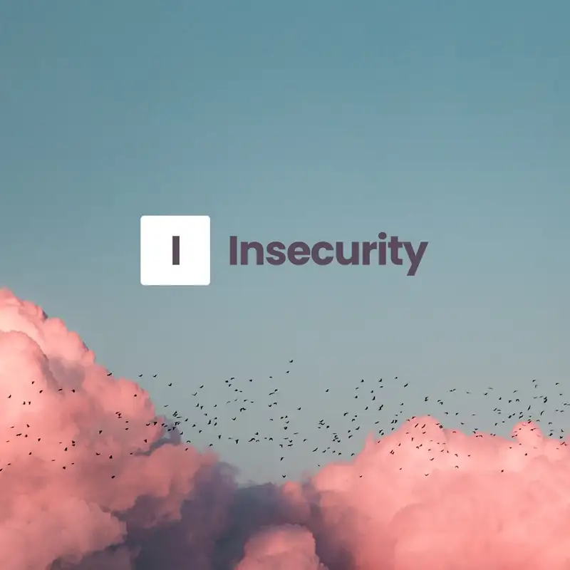Insecurity