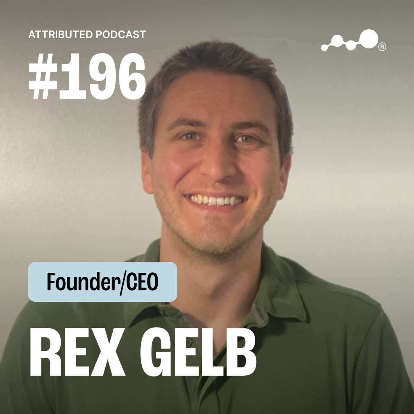 Mastering Paid Media at Scale with Rex Gelb Mastering Paid Media at Scale with Rex Gelb