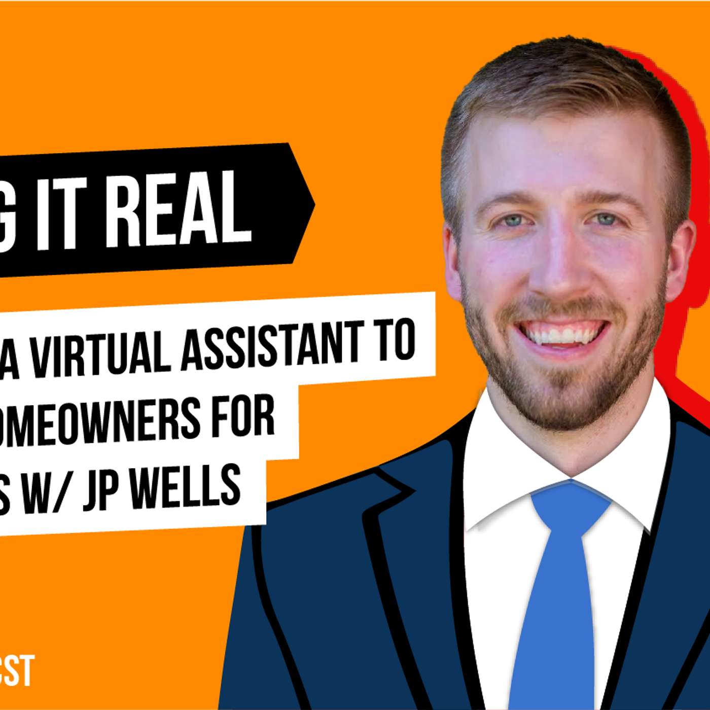 How to Hire a Virtual Assistant to Cold Call Homeowners for Seller Leads w/JP Wells episode artwork