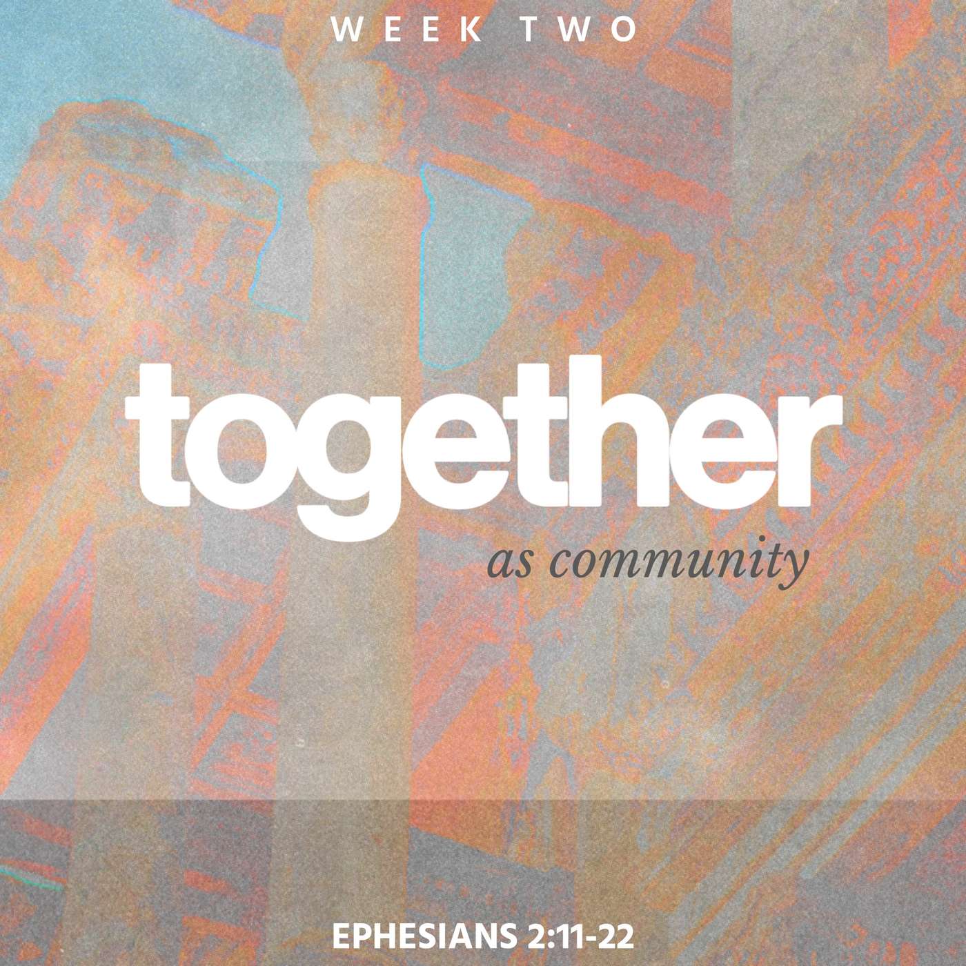 TOGETHER: Together as Community TOGETHER: Together as Community