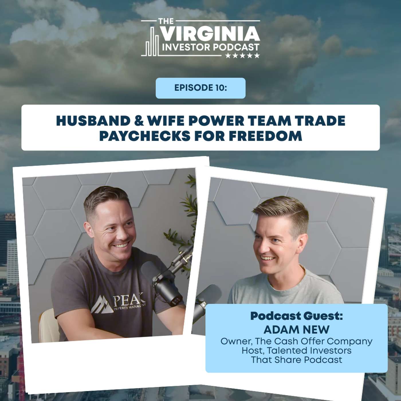 EP10: Husband & Wife Power Team Trade Paychecks for Freedom
