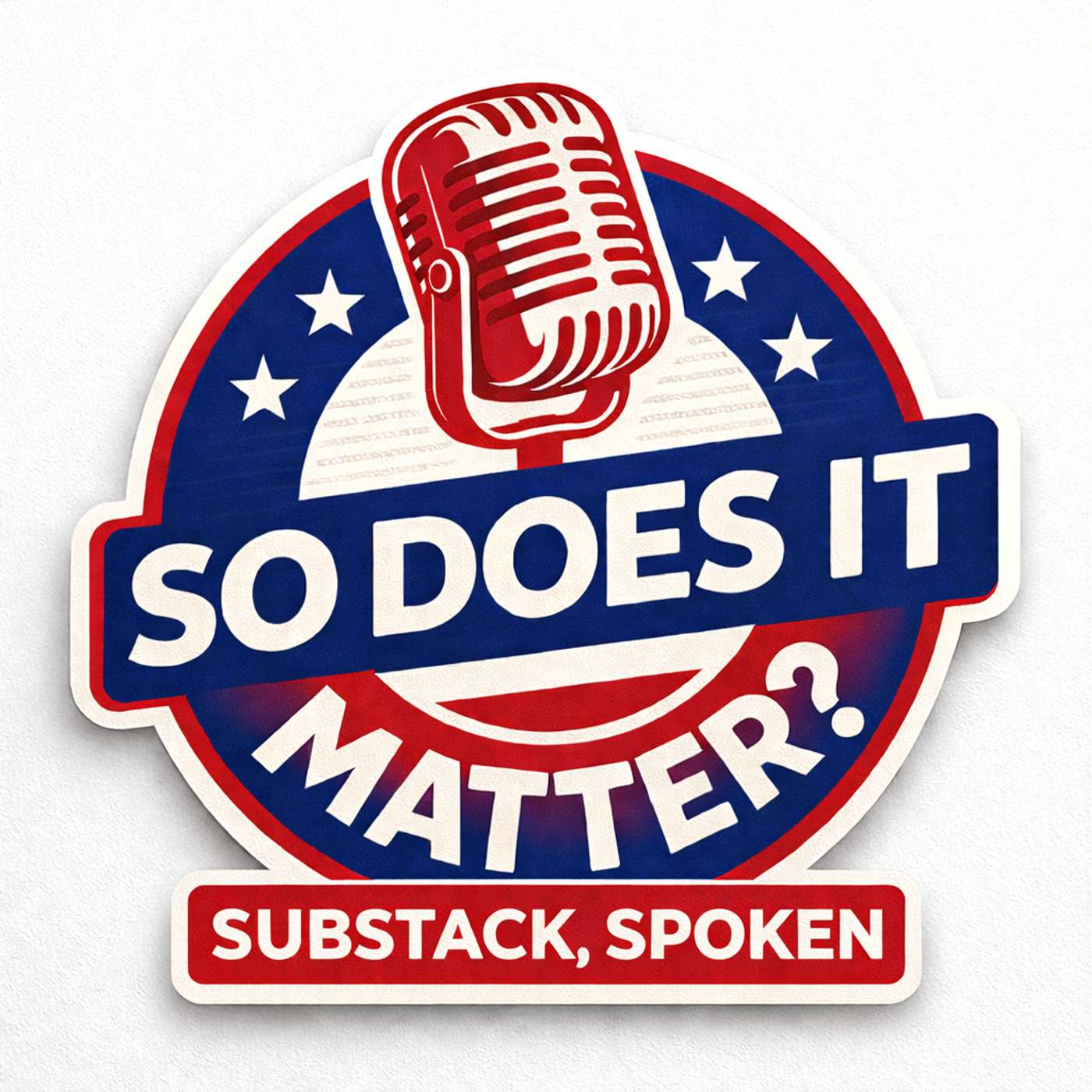 So, Does It Matter? - On CA Politics - Spoken!
