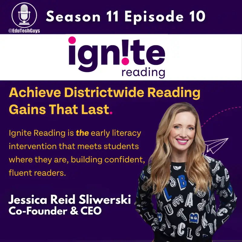 Ignite Reading - Co-Founder & CEO Jessica Reid Sliwerski
