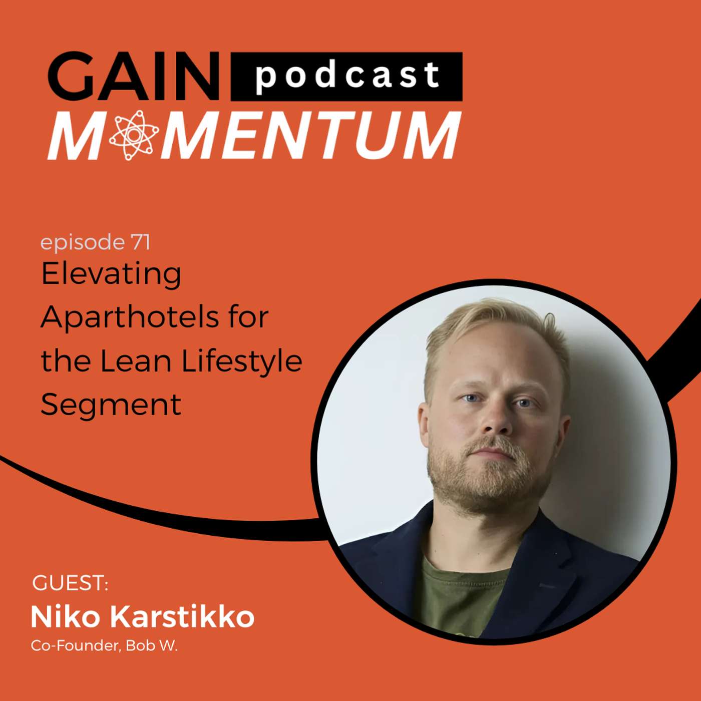 Elevating Aparthotels for the Lean Lifestyle Segment | with Niko Karstikko
