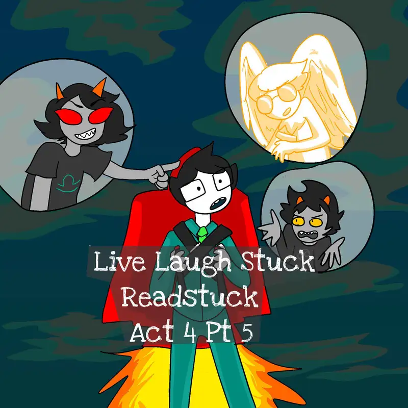 Readstuck 19: Act 4 Part 5