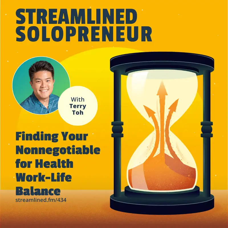 Finding Your Non-Negotiable for Health Work-Life Balance with Terry Toh