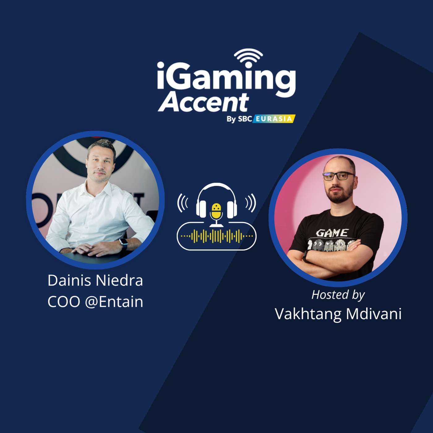 iGaming Accent with Dainis Niedra - COO @Entain iGaming Accent with Dainis Niedra - COO @Entain