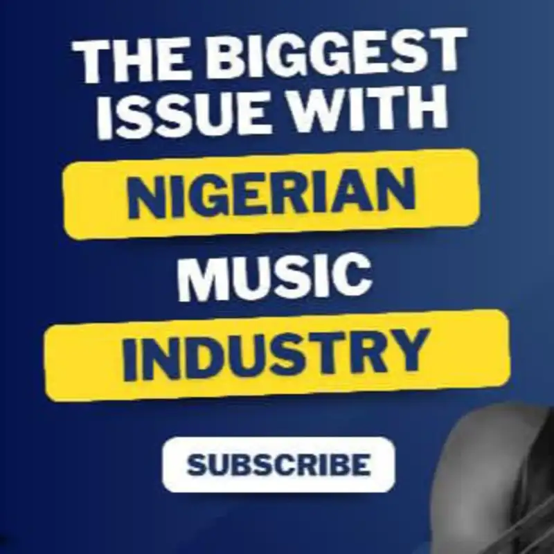 EP 92 | ISSUE WITH THE NIGERIAN MUSIC INDUSTRY (PERSPECTIVE OF A FAN)