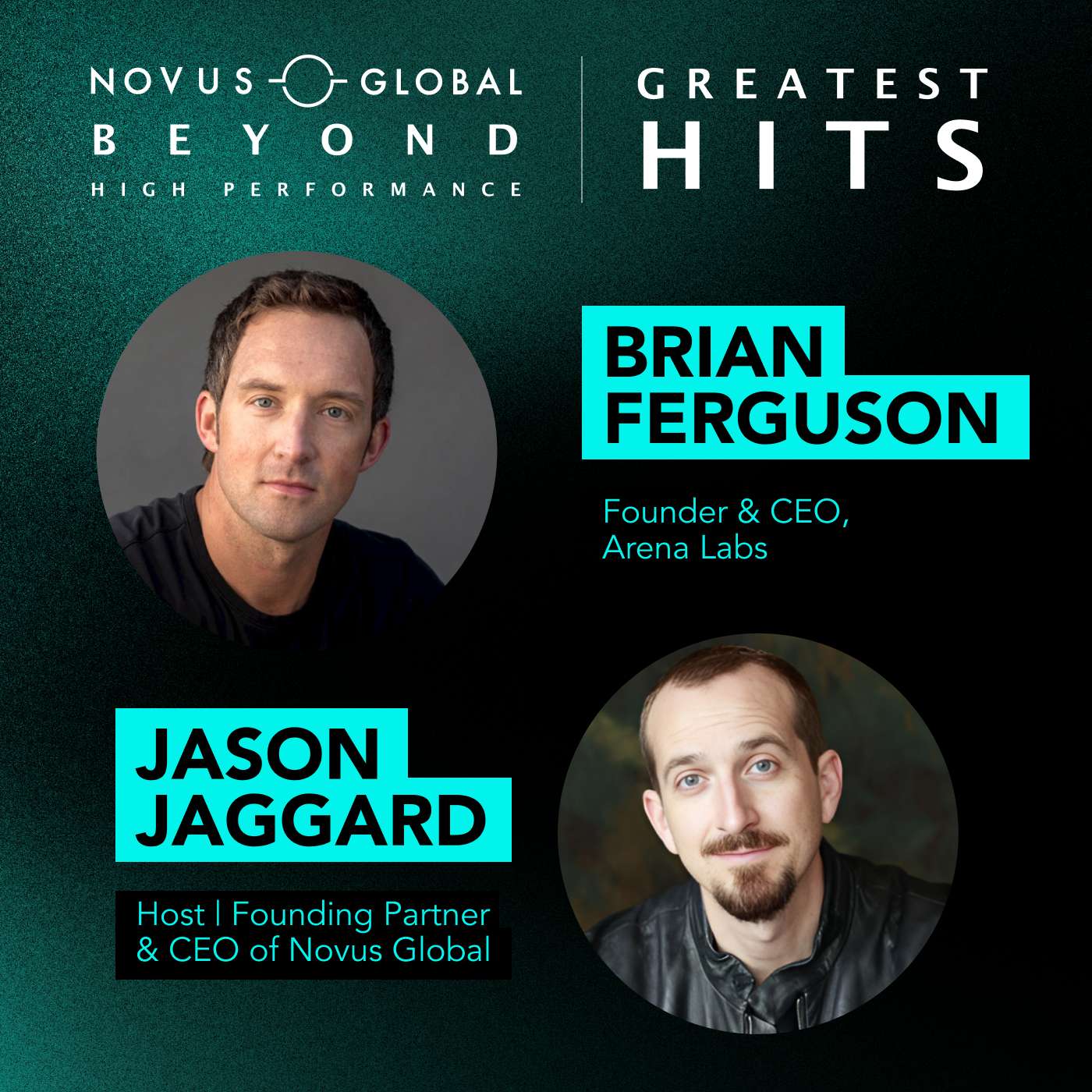 Greatest Hits: The Pursuit of Excellence and Doing Hard Things, with Brian Ferguson