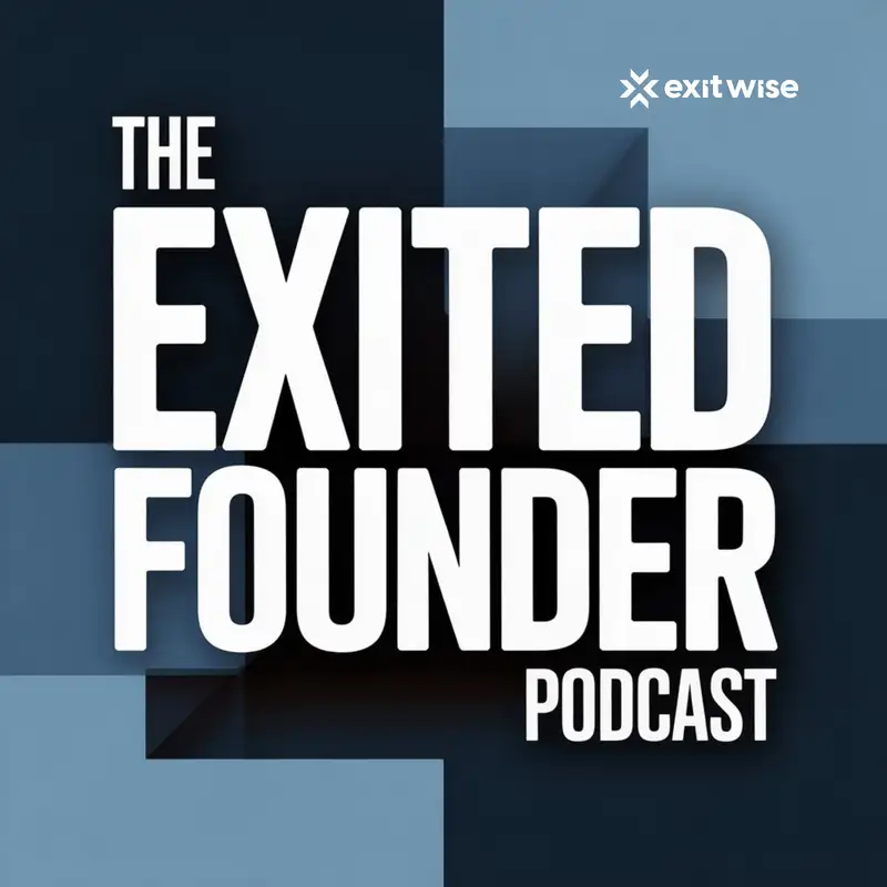 Exited Founder Podcast | Dan Cornell: What 25 Years and Multiple Exits Taught Him About Selling a Cybersecurity Company