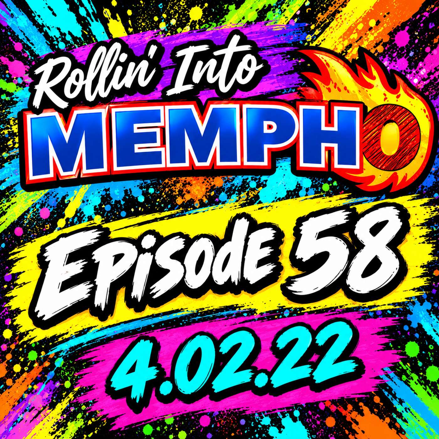 Rollin’ Into Mempho Episode #58: 4/02/22 episode artwork