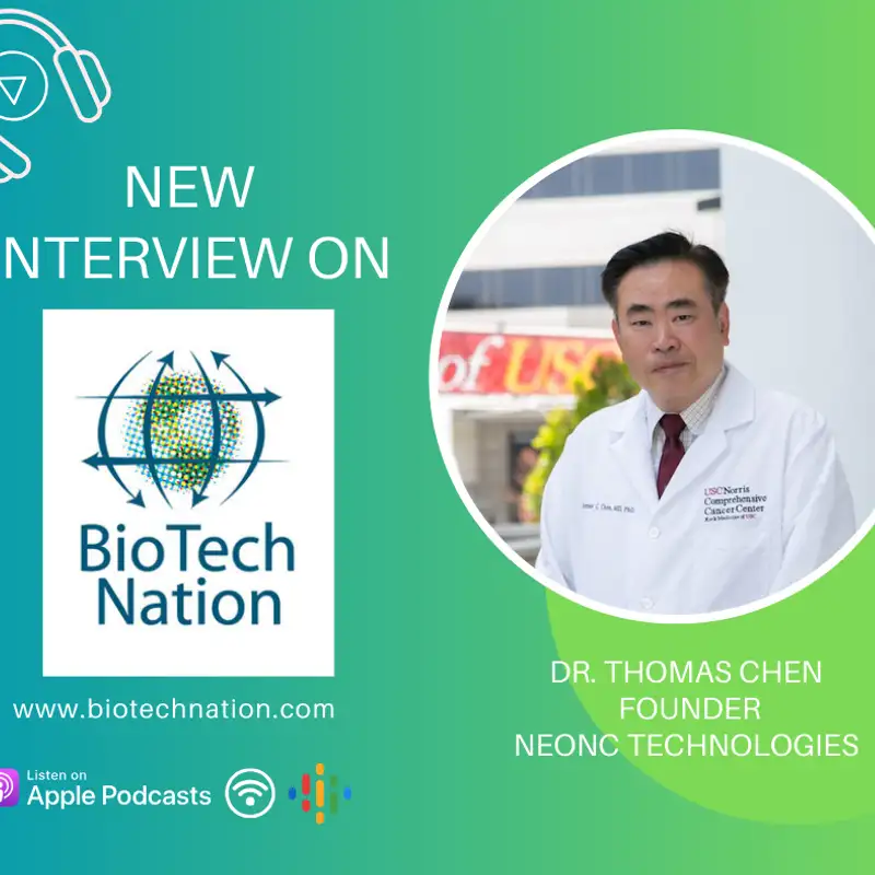 Breaking Barriers in Brain Cancer... Dr. Thomas Chen, Founder and CEO, NeOnc Technologies