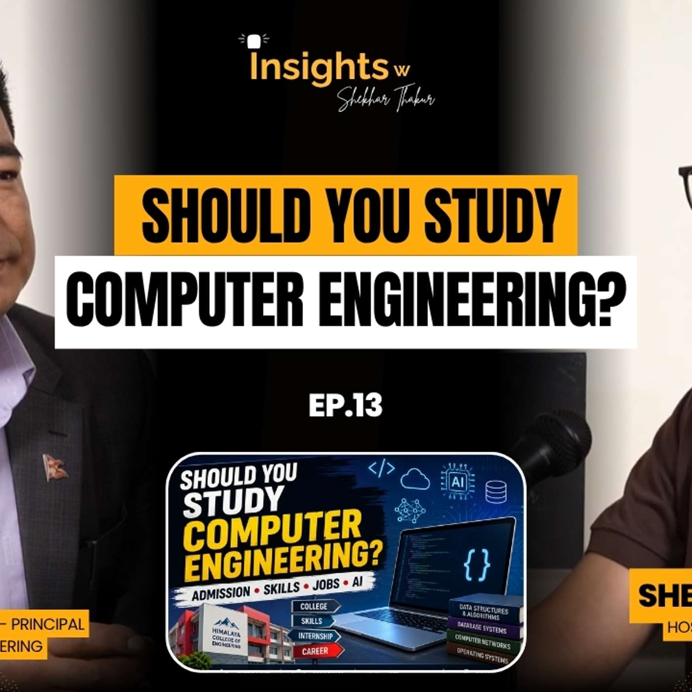 Ashok G.M. on Computer Engineering, Admission & Jobs in Nepal | Insights with Shekhar Thakur | EP 13 episode artwork
