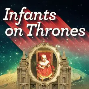 Infants on Thrones