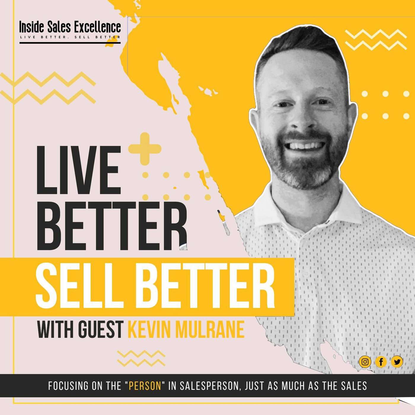 Live Better. Sell Better.