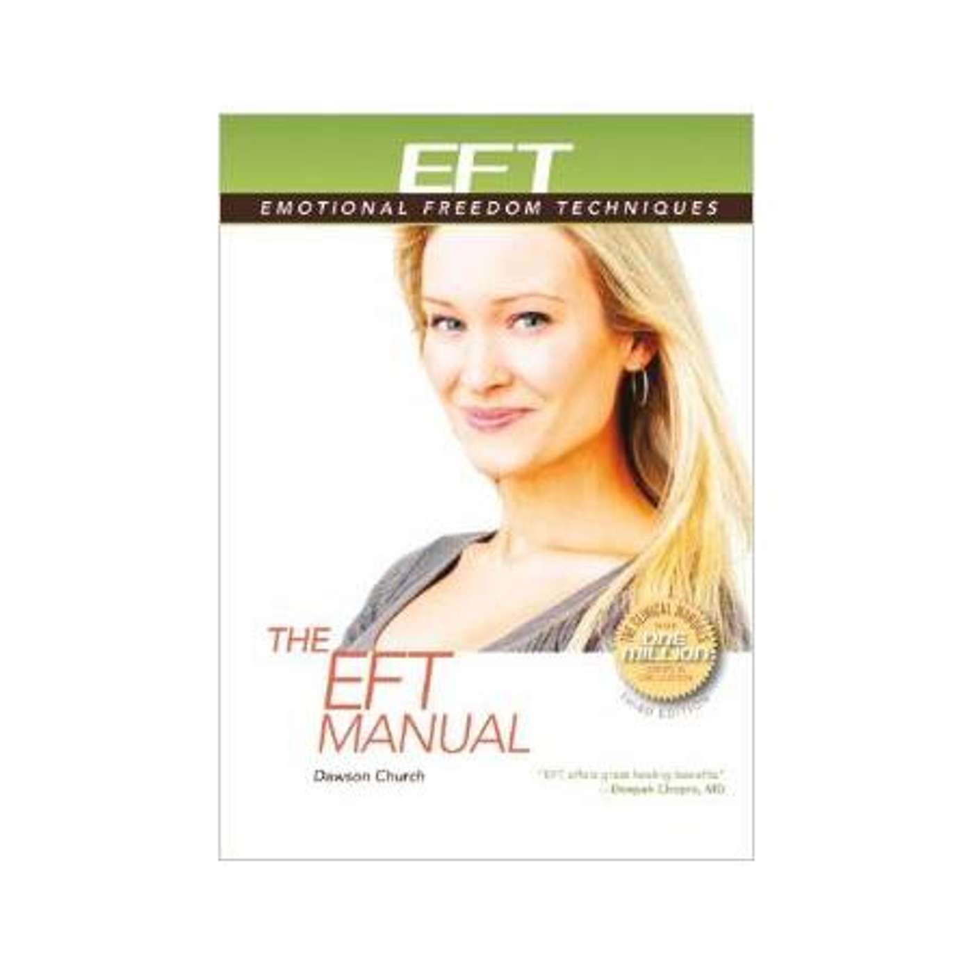 The New Emotional Freedom Technique Manual with EFT Expert Dawson Church episode artwork