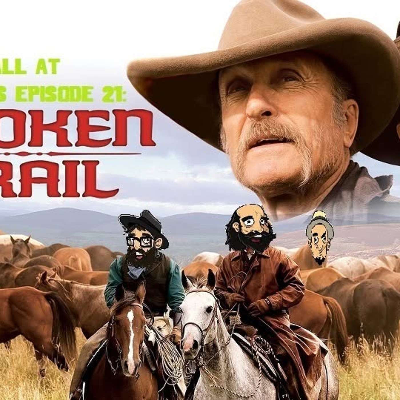 Last Call At Torchy's : Broken Trail episode artwork