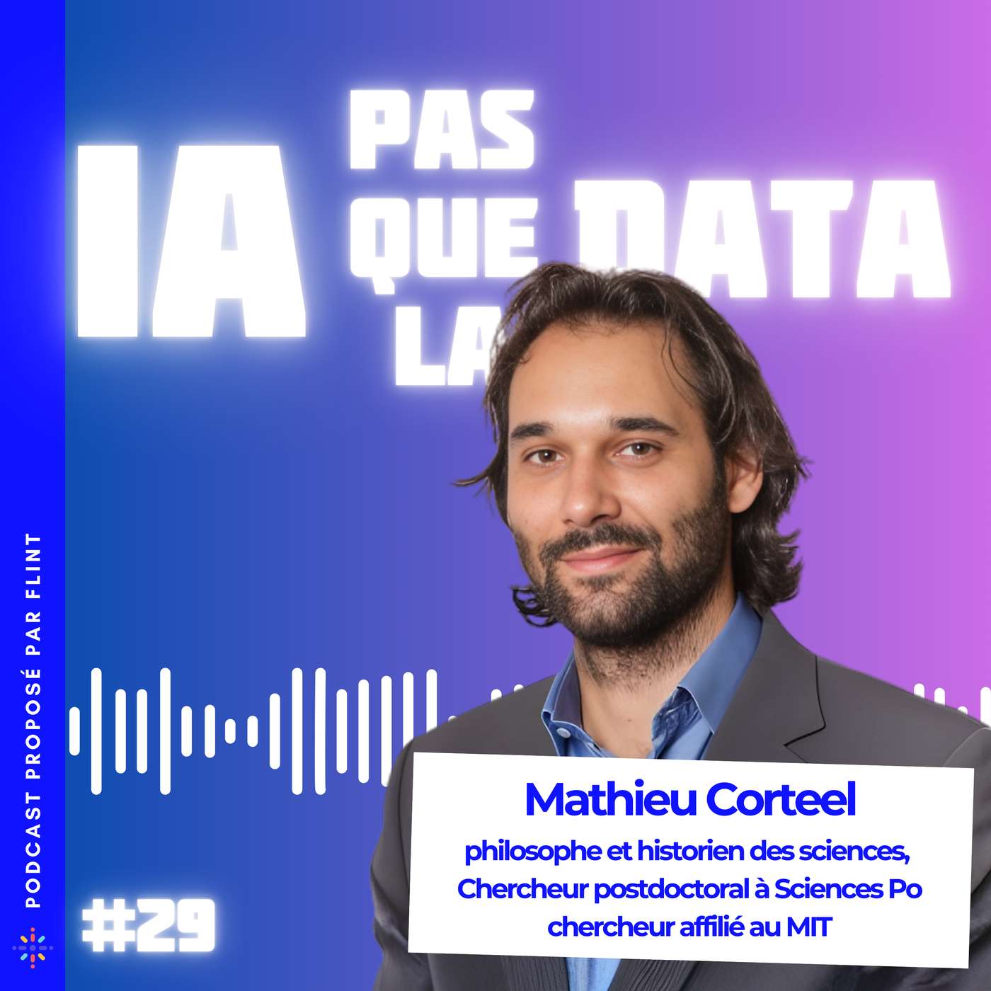 IA pas que la Data - Reprendre le contrôle sur tout ce qui se dit autour de l’intelligence artificielle