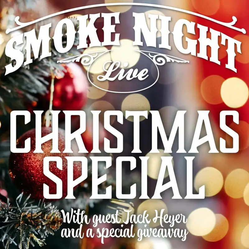 Smoke Night LIVE – Christmas Special