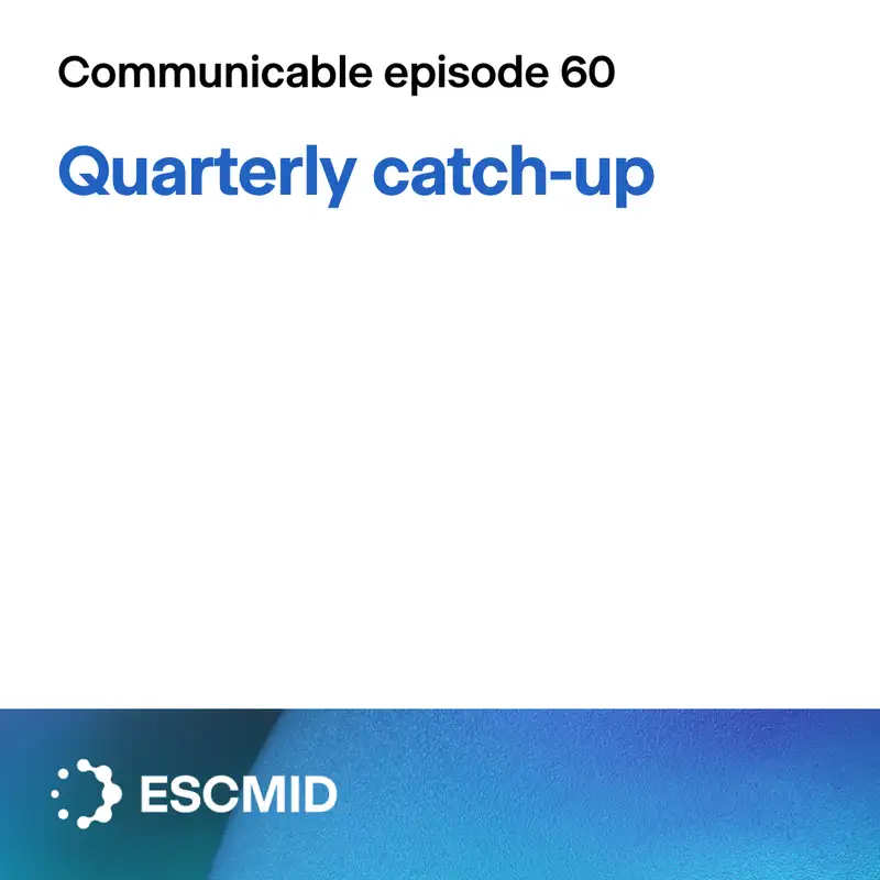 Communicable E60: Quarterly catch-up (August 2026 edition)