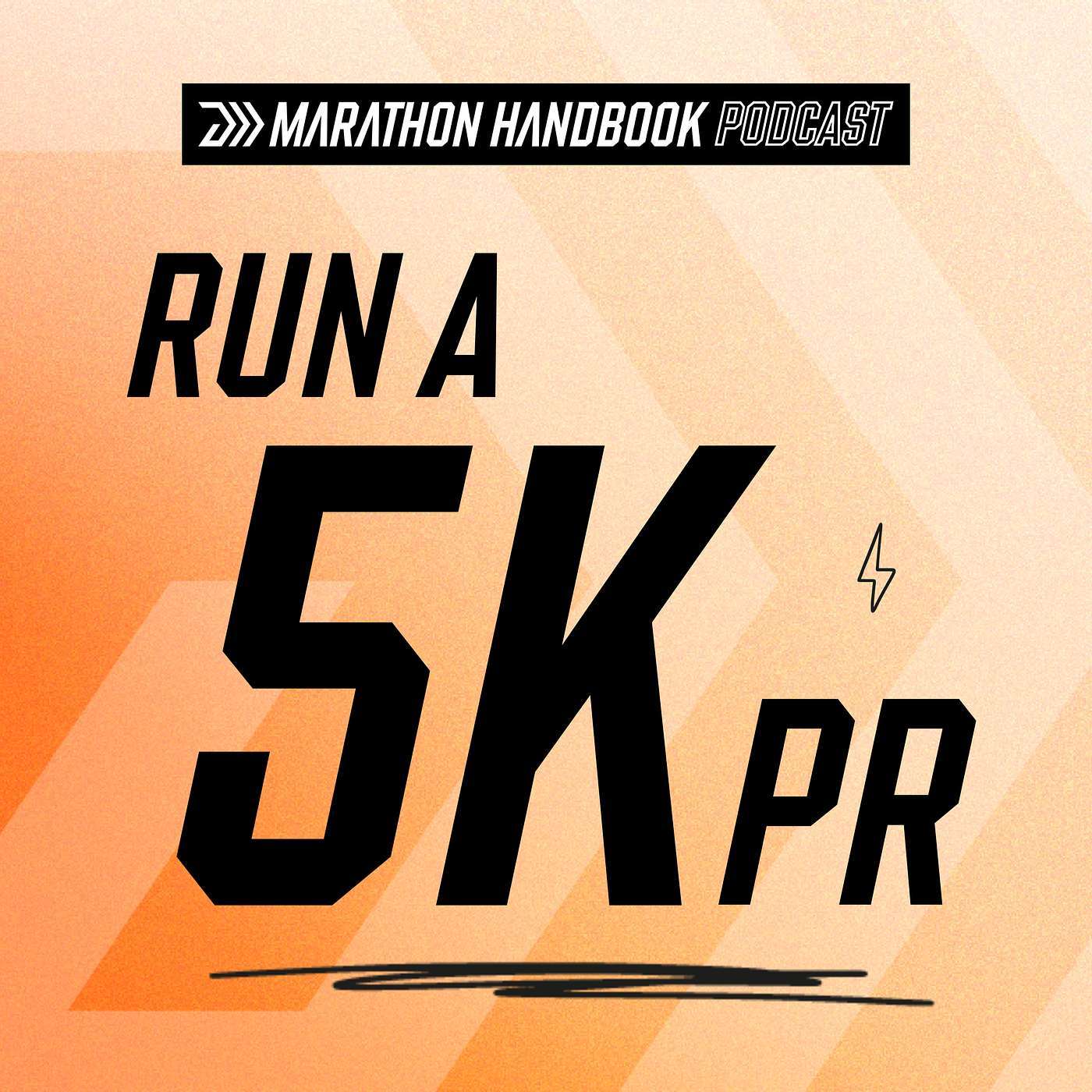 How to Run a 5K PR, Boston Marathon Qualification, and the Next World Marathon Major episode artwork
