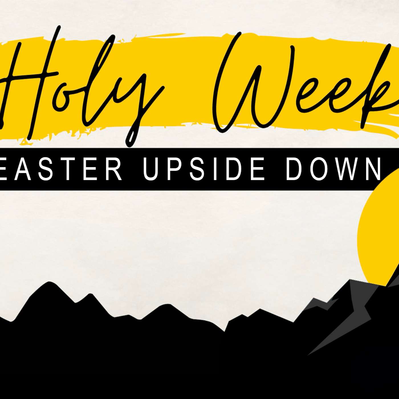(86) Upside Down - Resurrection Sunday (+Baptism) episode artwork