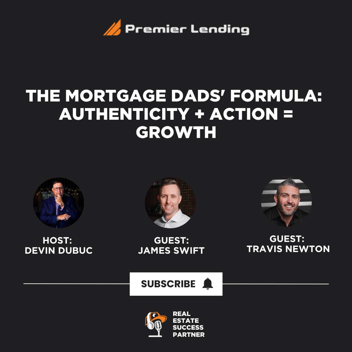 The Mortgage Dads' Formula: Authenticity + Action = Growth episode artwork
