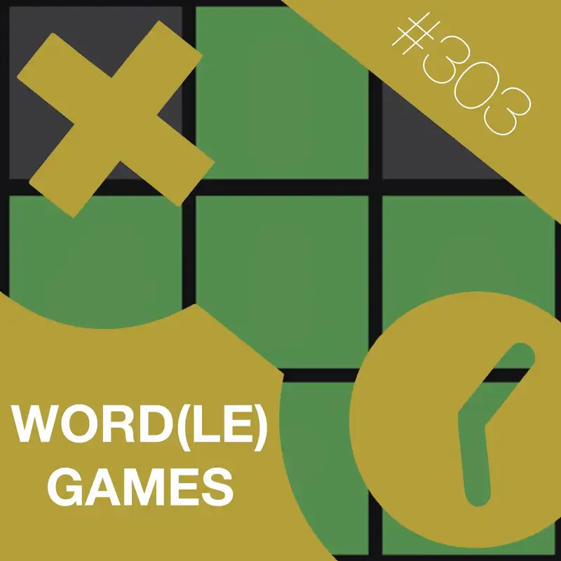 303: Word(le) Games