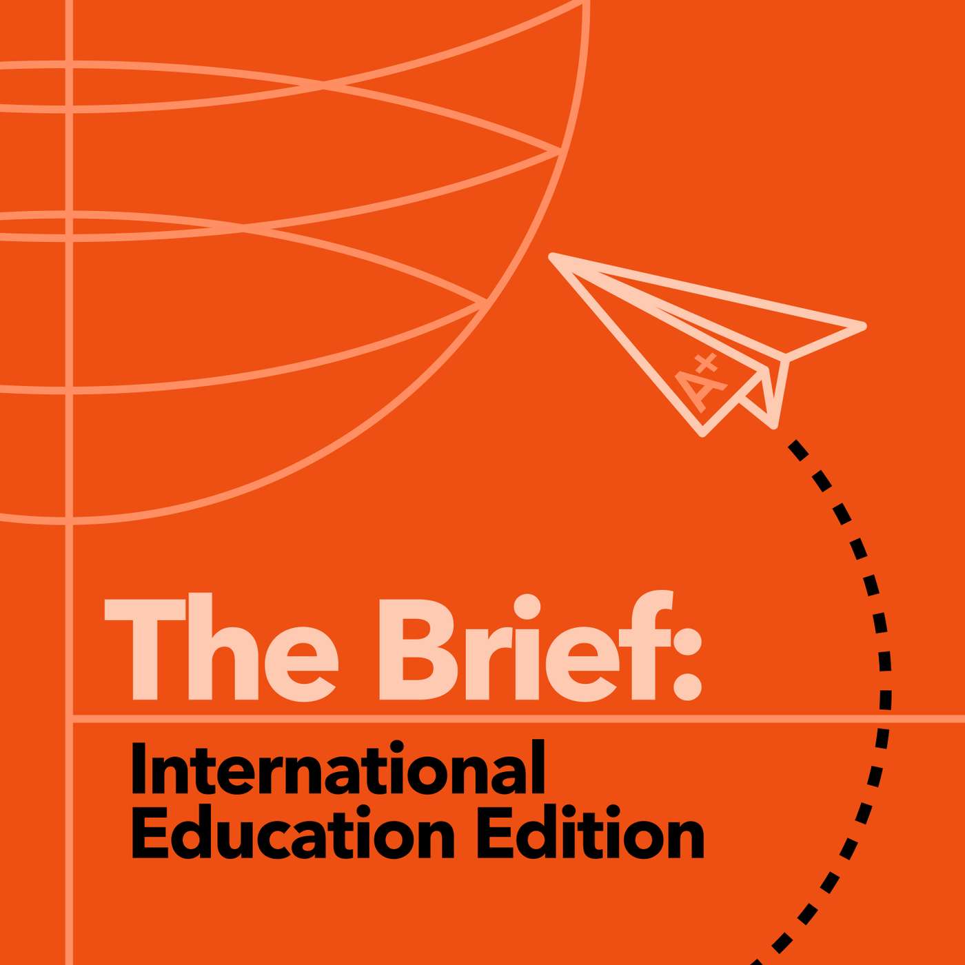 The Brief: International Education Edition