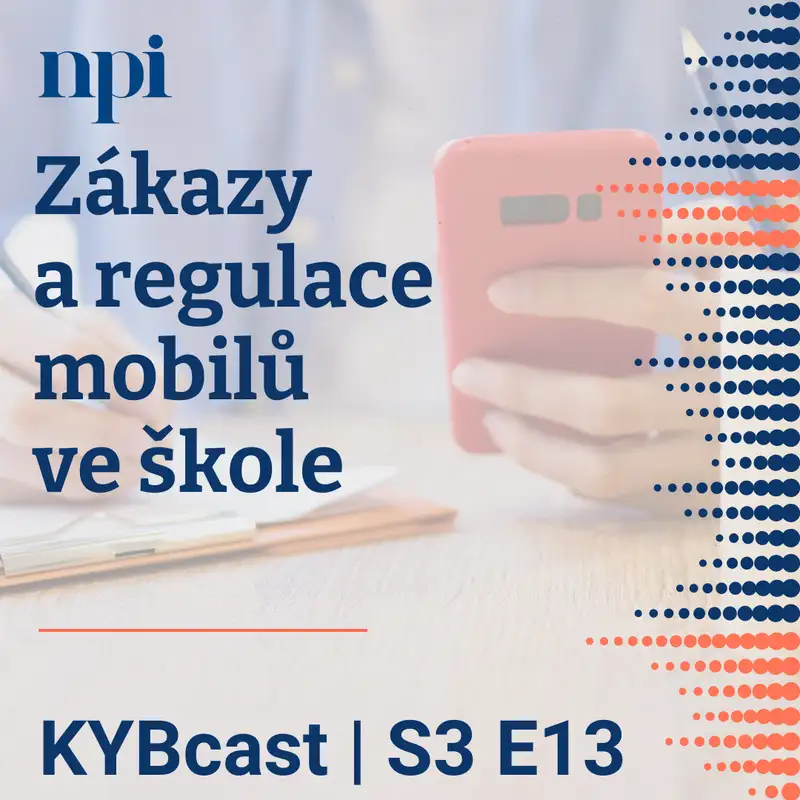 Zákazy a regulace mobilů ve škole | S3:E13 