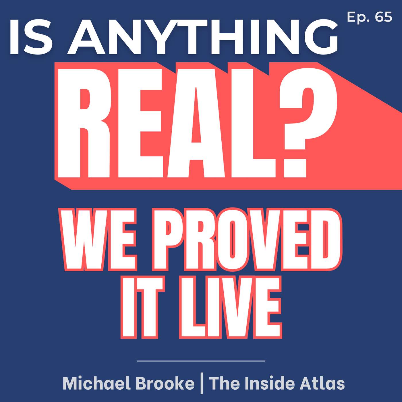 Is Anything Real?