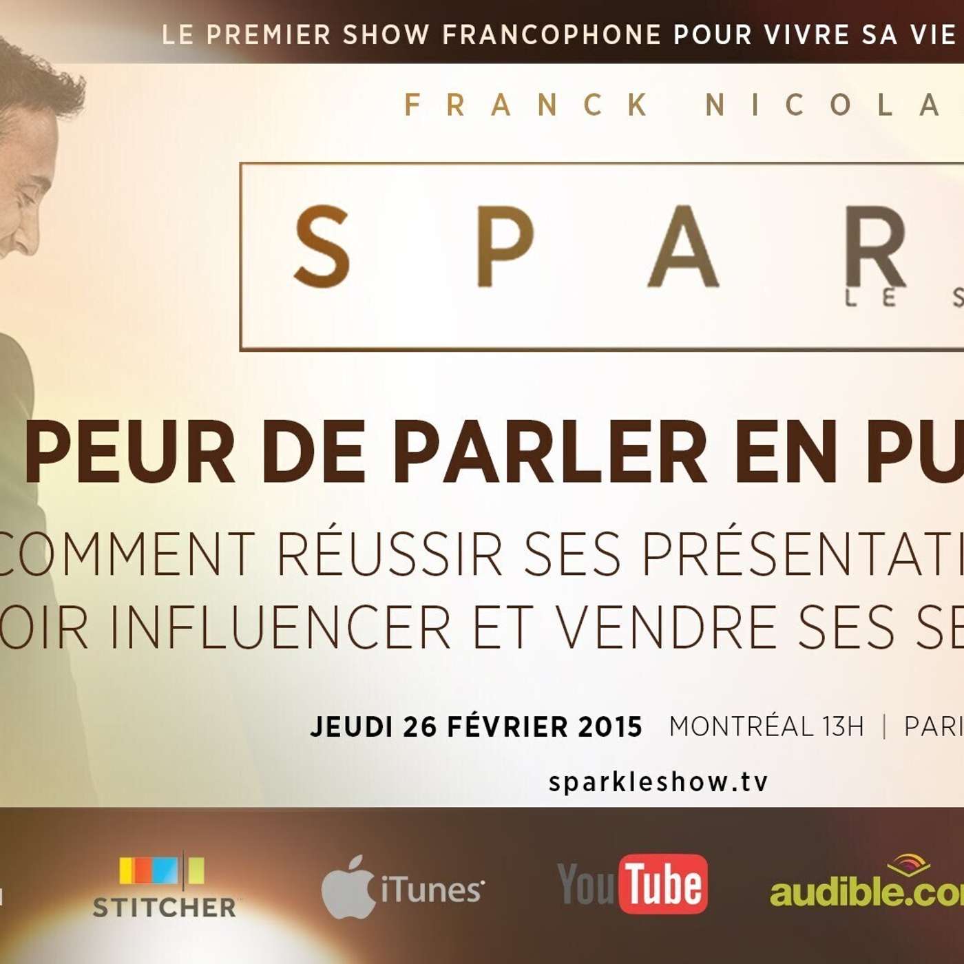 SPARK LE SHOW: Comment oser parler en public episode artwork