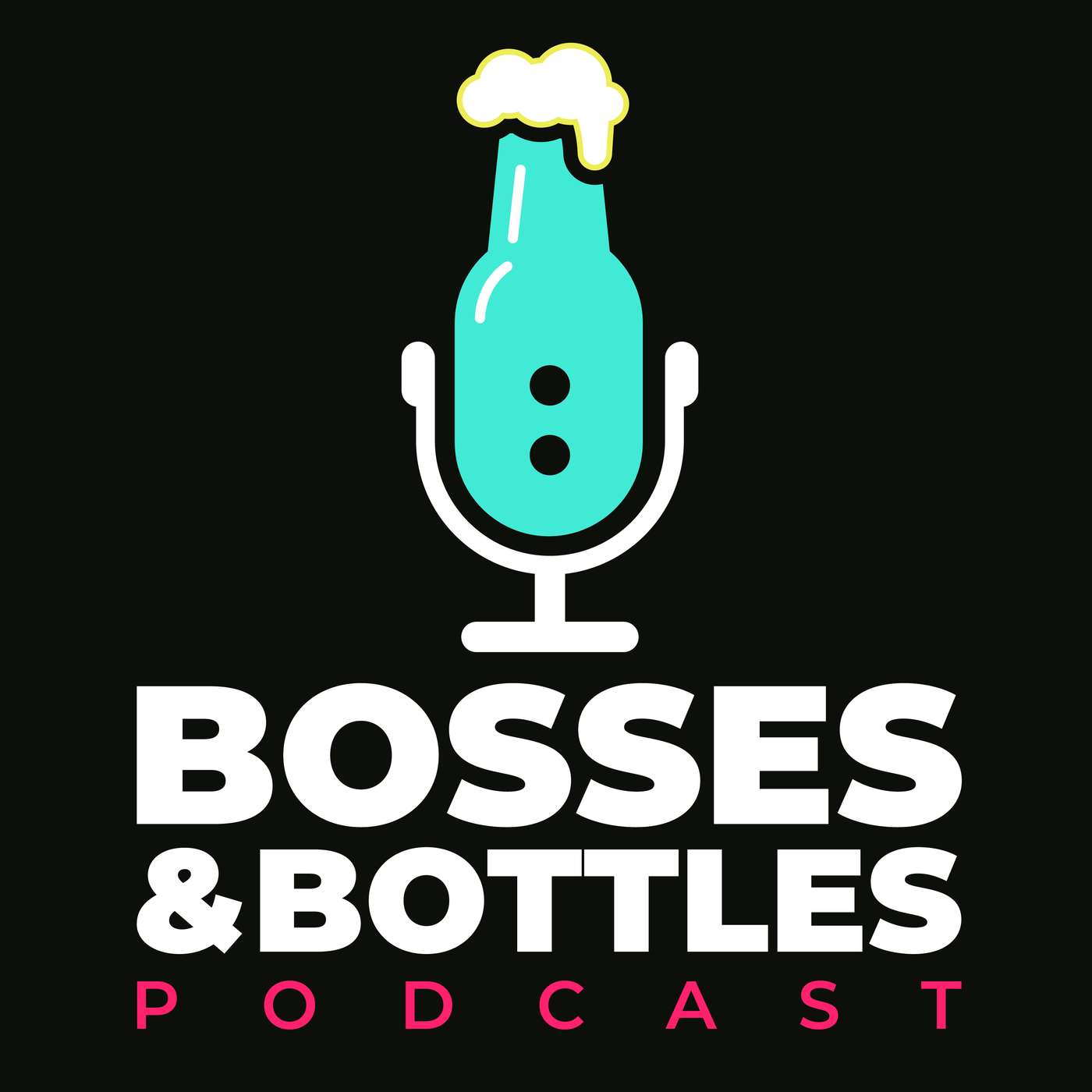 Bosses & Bottles