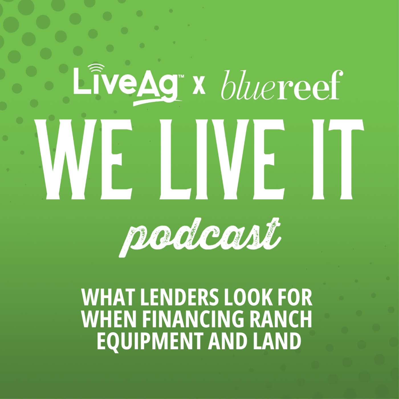 We Live It | LiveAg\'s Livestock Marketing Podcast