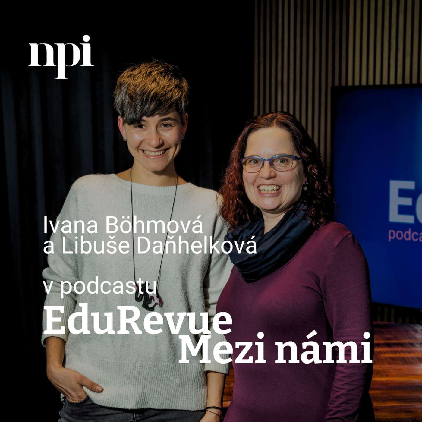 Ivana Böhmová a Libuše Daňhelková: V mém dětství počítače nebyly. Teď experimentujeme ve škole s AI episode artwork