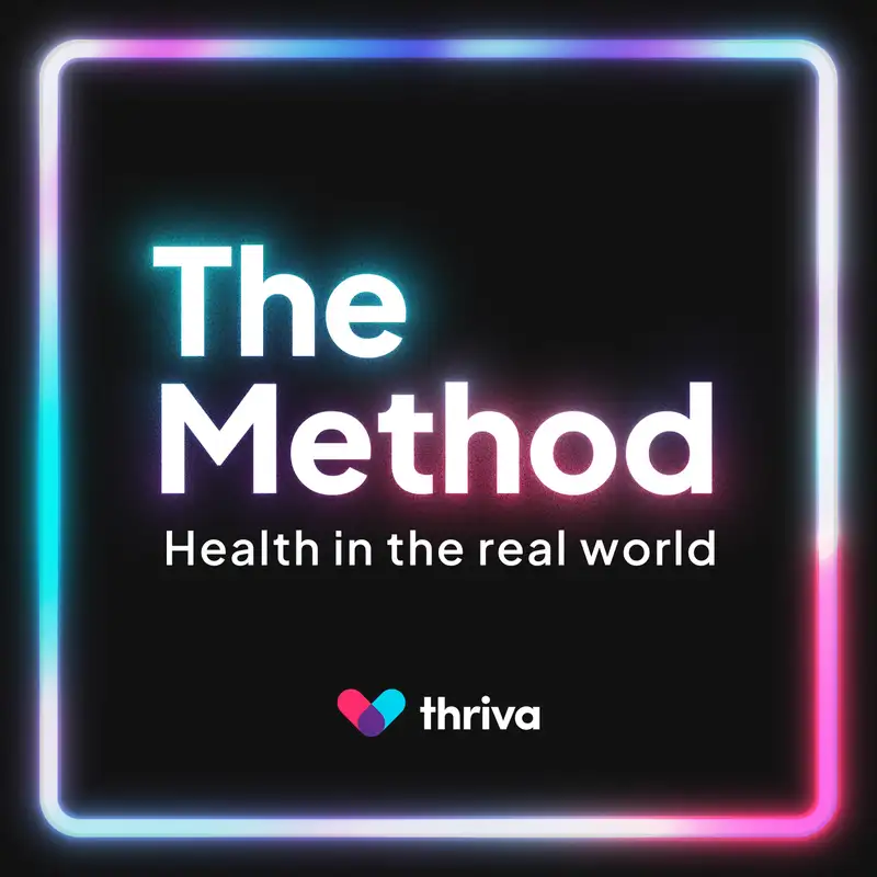 The Method - Health in the Real World