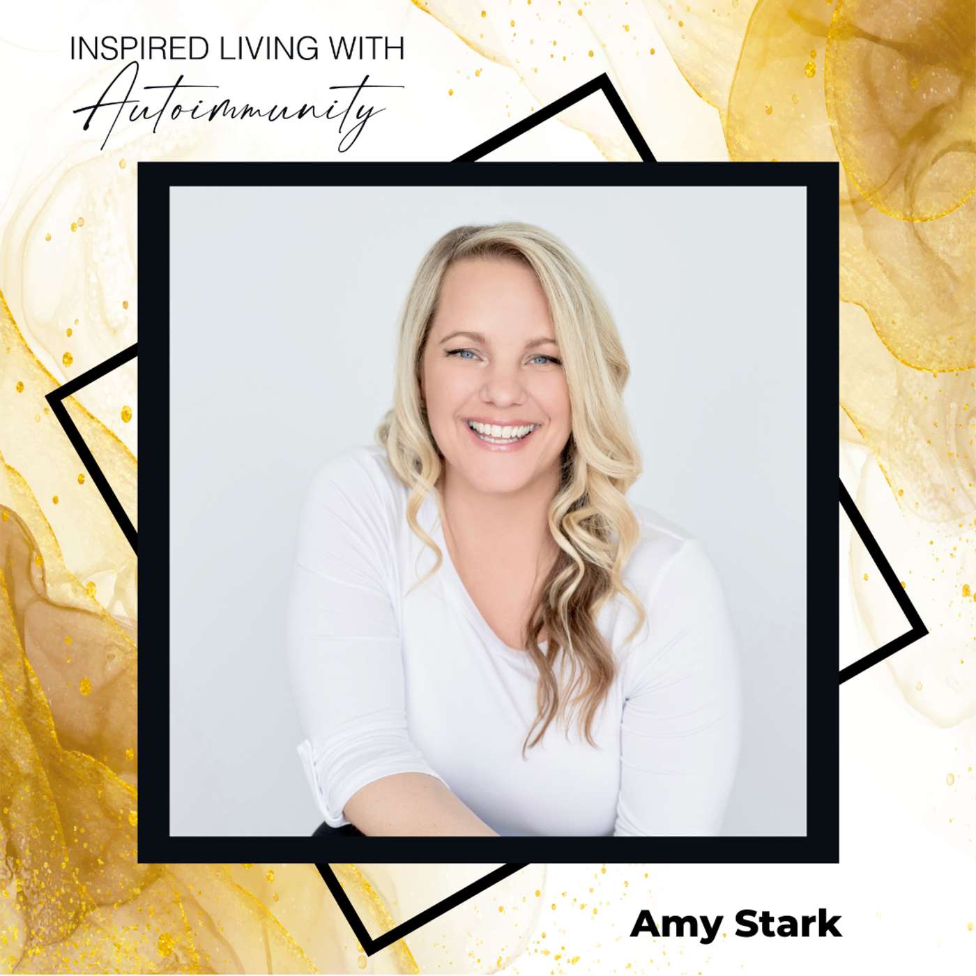 Amy Stark: From Chronic Illness to Vibrant Health: The Unexpected Power of Energy Medicine episode artwork