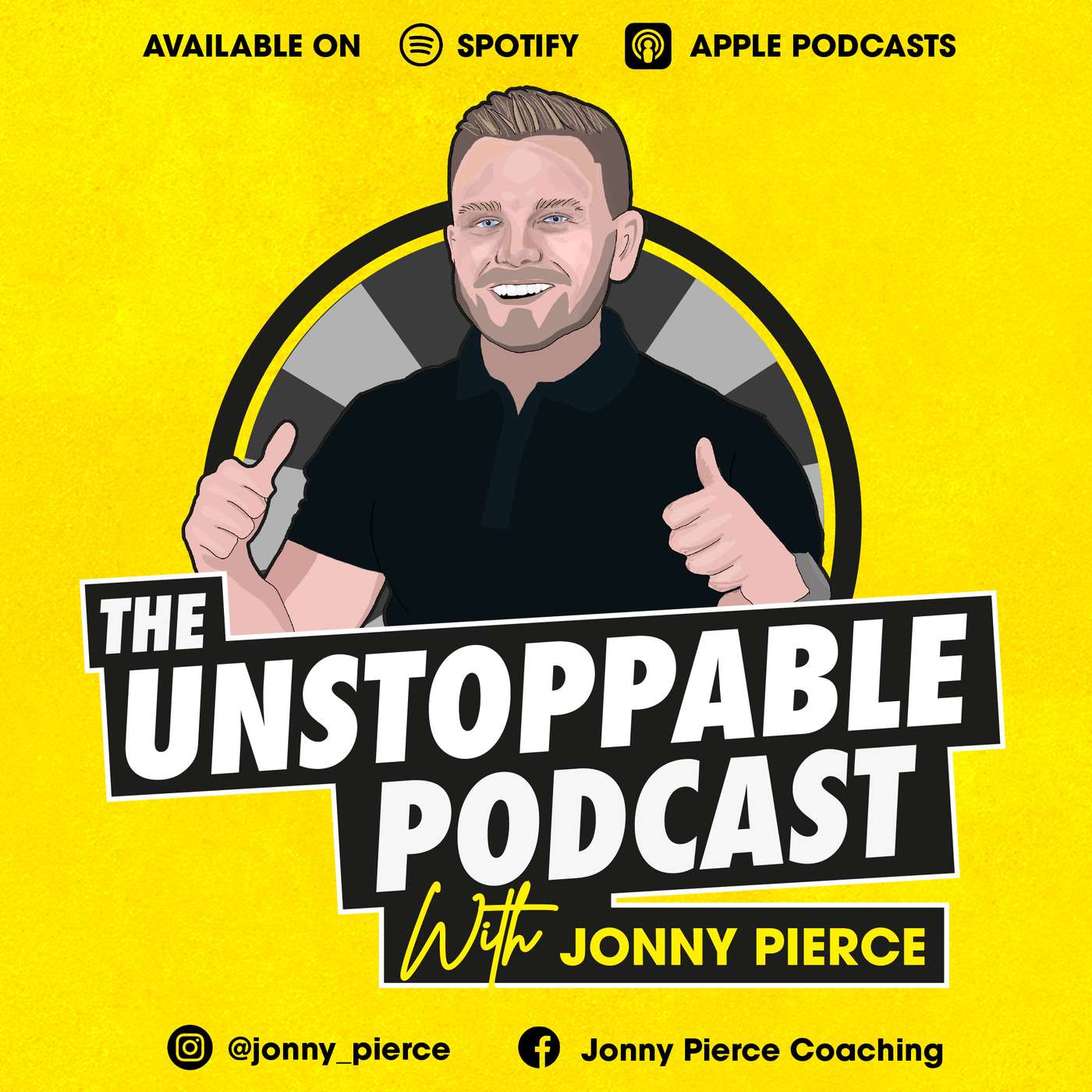 The Unstoppable Podcast with Jonny Pierce