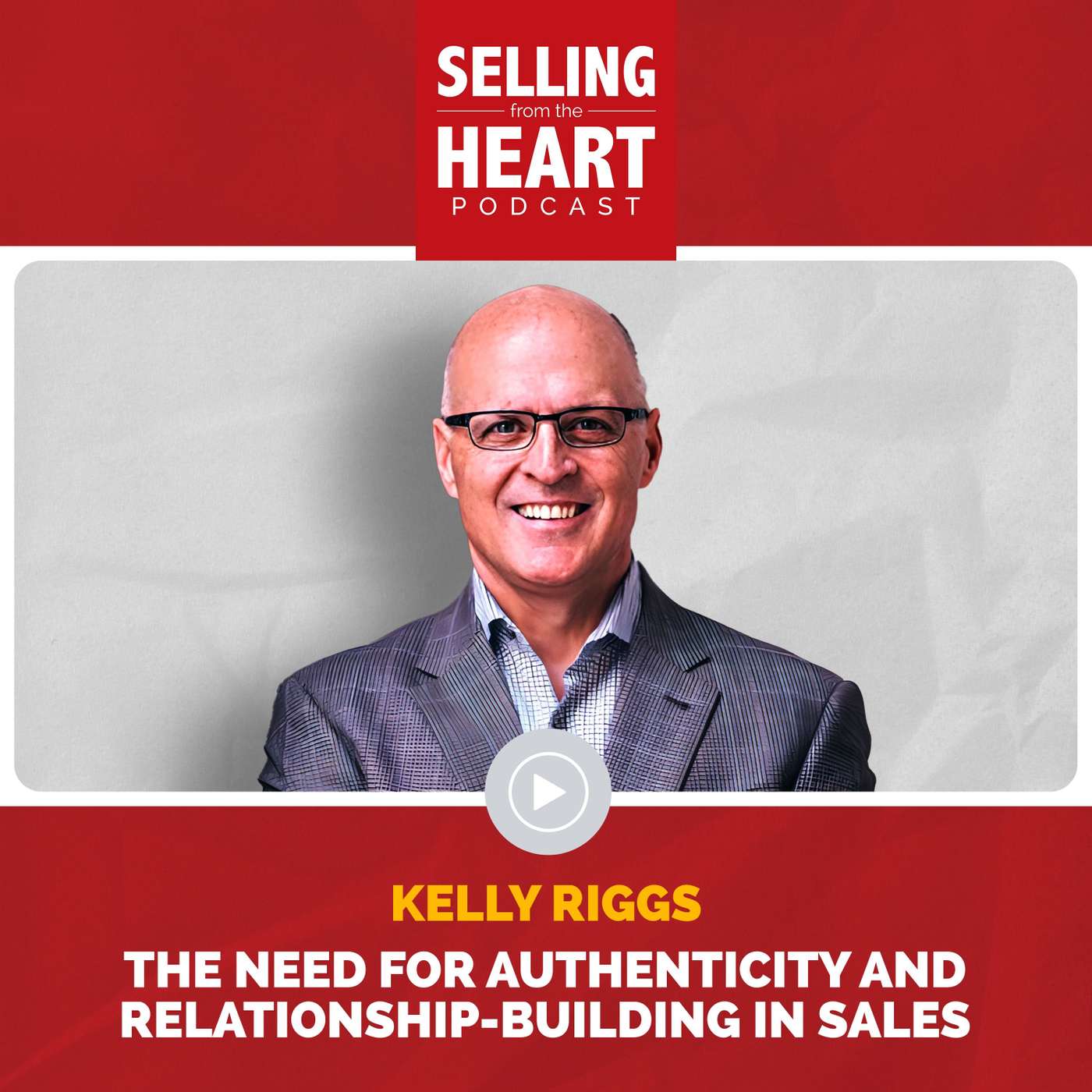 Selling From the Heart Podcast