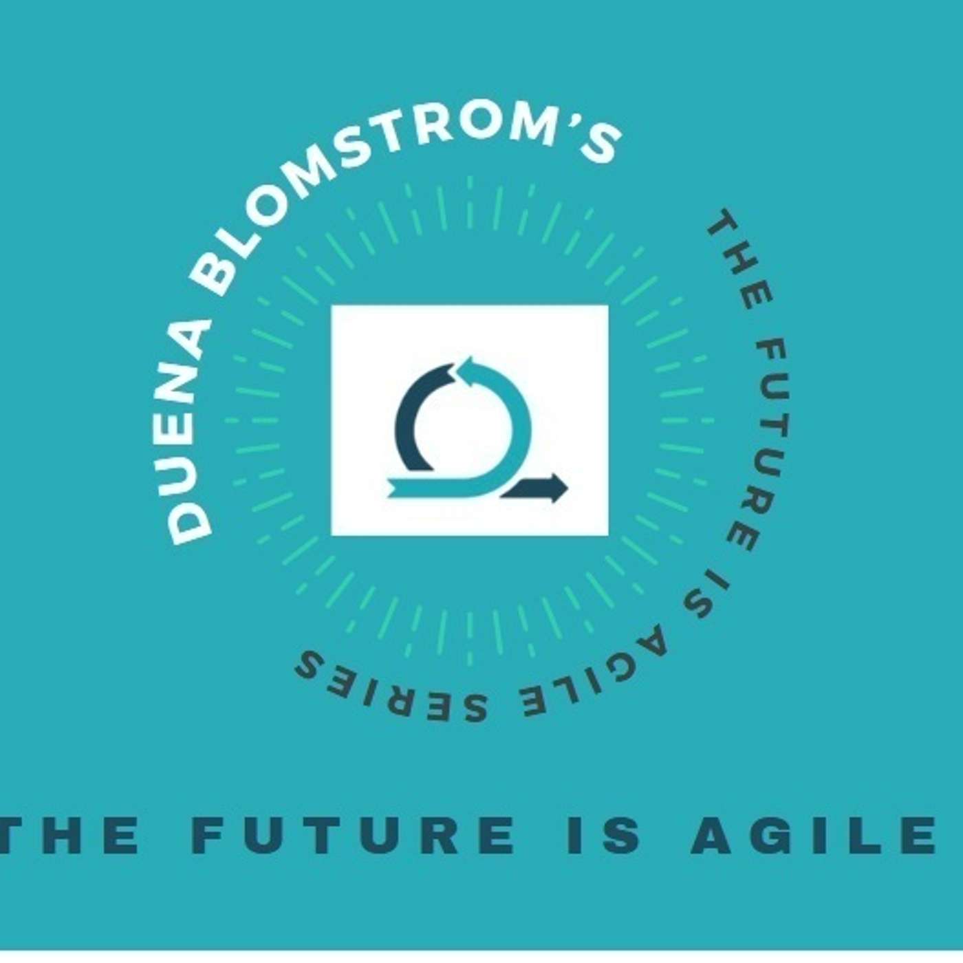 The Future is Agile