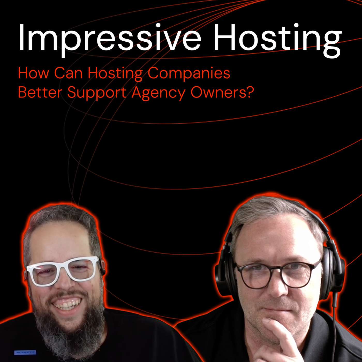 How Can Hosting Companies Better Support Agency Owners? episode artwork