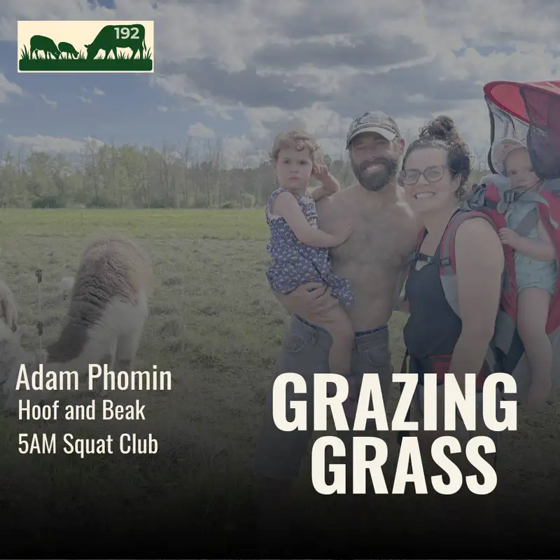 192. Fitness Meets Farming in the Ottawa Valley with Adam Phomin
